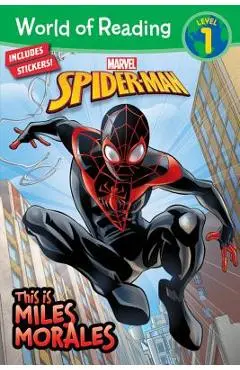 World of Reading: This Is Miles Morales - Marvel Press Book Group