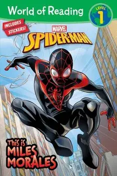World of Reading: This Is Miles Morales, Paperback/Marvel Press Book Group