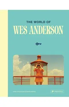 World of Wes Anderson - Johan|mathieu Chiaramonte