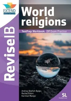 World Religions (SL): Revise IB TestPrep Workbook, Paperback/Andrea Skafish Beder