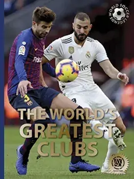World's Greatest Clubs, Hardback/Illugi Jokulsson