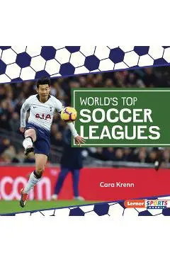 World's Top Soccer Leagues - Cara Krenn