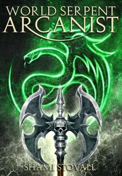 World Serpent Arcanist, Hardcover/Shami Stovall