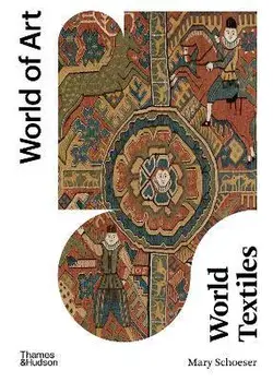World Textiles. New Edition, Paperback/Mary Schoeser