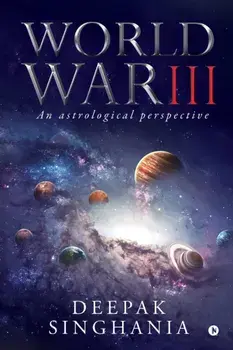 World War III: An astrological perspective, Paperback/Deepak Singhania
