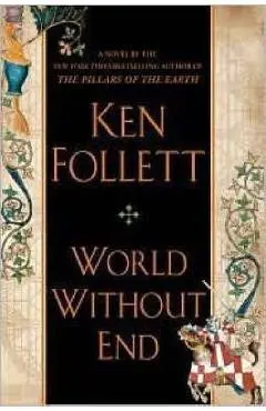 World Without End - Ken Follett