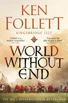 World Without End, Paperback/Ken Follett