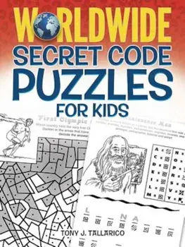 Worldwide Secret Code Puzzles for Kids, Paperback/Tony J. Tallarico