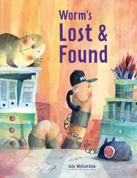 Worm's Lost & Found, Hardback/Jule Wellerdiek