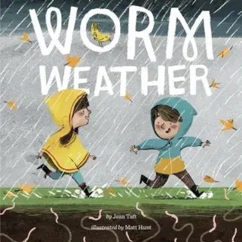 Worm Weather, Paperback/Jean Taft