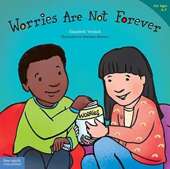 Worries Are Not Forever, Paperback/Elizabeth Verdick