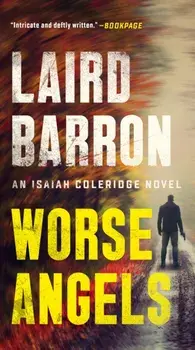 Worse Angels, Paperback/Laird Barron