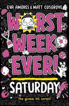 Worst Week Ever! Saturday, Paperback/Matt Cosgrove