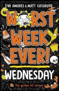 Worst Week Ever! Wednesday, Paperback/Matt Cosgrove