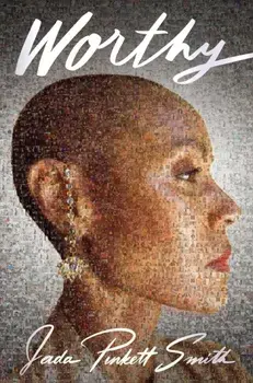 Worthy, Paperback/Jada Pinkett Smith