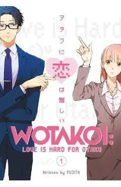 Wotakoi: Love Is Hard For Otaku 1 - Fujita