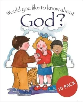 Would you like to know about God. 10 pack, Paperback/Tim Dowley