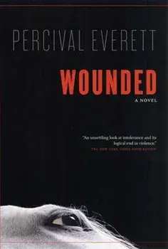 Wounded, Paperback/Percival Everett