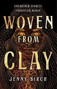 Woven from Clay - Jennifer Birch