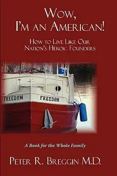 Wow, I'm an American, Paperback/Peter R. Breggin