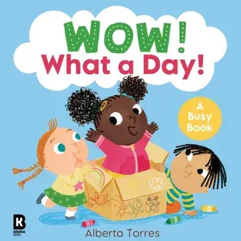 Wow! What a Day!, Board book/HarperCollins Children’s Books