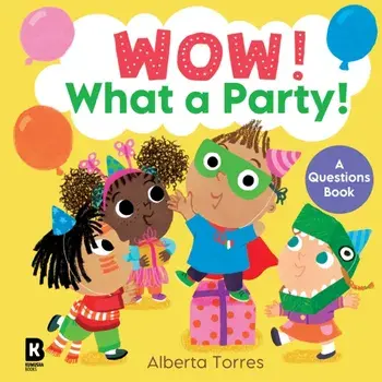 Wow! What a Party!, Board book/HarperCollins Children’s Books