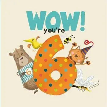WOW! You're Six birthday book, Paperback/Lucy Tapper