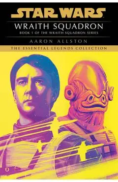 Wraith Squadron: Star Wars Legends (X-Wing) - Aaron Allston
