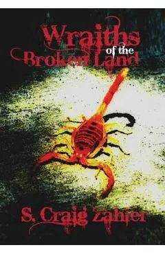 Wraiths of the Broken Land - S. Craig Zahler