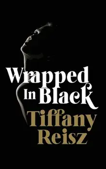 Wrapped in Black: More Winter Tales, Paperback/Tiffany Reisz