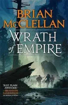 Wrath of Empire, Paperback/Brian McClellan