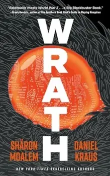Wrath, Paperback/Daniel Kraus