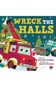 Wreck the Halls - Melinda Lee Rathjen