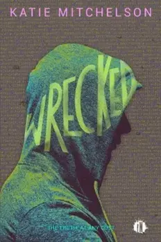 Wrecked, Paperback/Katie Mitchelson