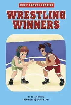 Wrestling Winners, Paperback/Elliott Smith