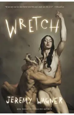 Wretch - Jeremy Wagner