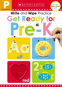 Write and Wipe Practice: Get Ready for Pre-K (Scholastic Early Learners)/Scholastic