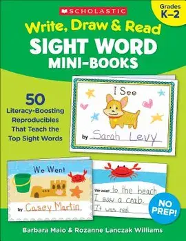 Write, Draw & Read Sight Word Mini-Books, Paperback/Rozanne Lanczak Williams