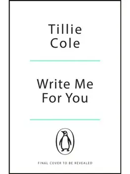 Write Me For You, Paperback/Tillie Cole