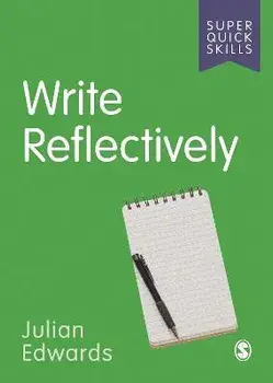 Write Reflectively, Paperback/Julian Edwards