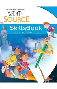 Write Source SkillsBook Student Edition Grade 5 - Houghton Mifflin Harcourt