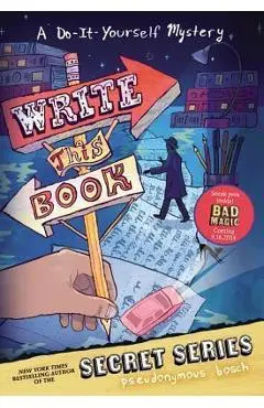 Write This Book - Pseudonymous Bosch