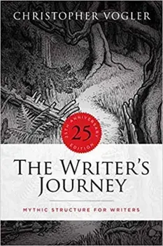 Writer's Journey. Mythic Structure for Writers. 25th Anniversary Edition, Paperback/Christopher Vogler