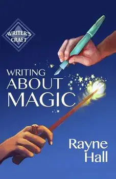 Writing about Magic, Paperback/Rayne Hall