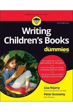 Writing Children's Books for Dummies - Lisa Rojany