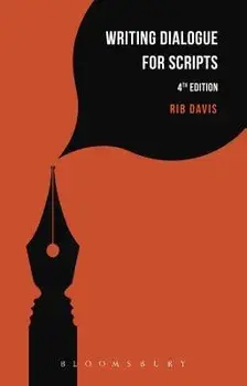 Writing Dialogue for Scripts, Paperback/Rib Davis