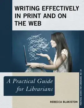 Writing Effectively in Print and on the Web/Blakiston
