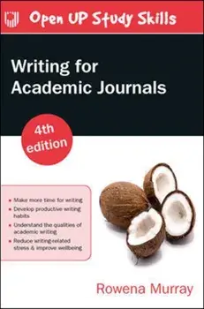 Writing for Academic Journals 4e, Paperback/Rowena Murray