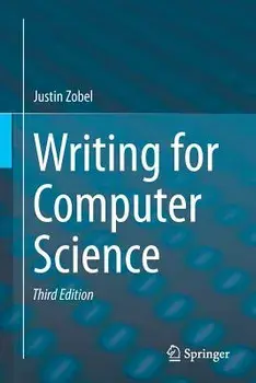 Writing for Computer Science, Paperback/Justin Zobel
