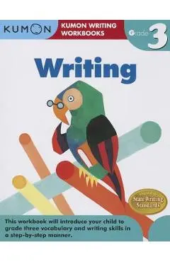 Writing, Grade 3 - Kumon Publishing